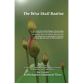 The Wise Shall Realize - Paperback