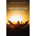 Broken on Purpose - Paperback