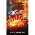 Sons of War 2: Saints - Mass Market Paperbound