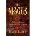 The Magus: The Complete Grimoire of Ceremonial Magic and Occult Philosophy - Paperback