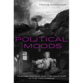 Political Moods: Film Melodrama and the Cold War in the Two Koreas Volume 4 - Paperback