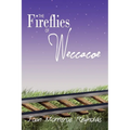 The Fireflies of Weccacoe - Paperback