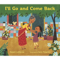 I'll Go and Come Back - Hardcover