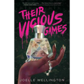 Their Vicious Games - Hardcover