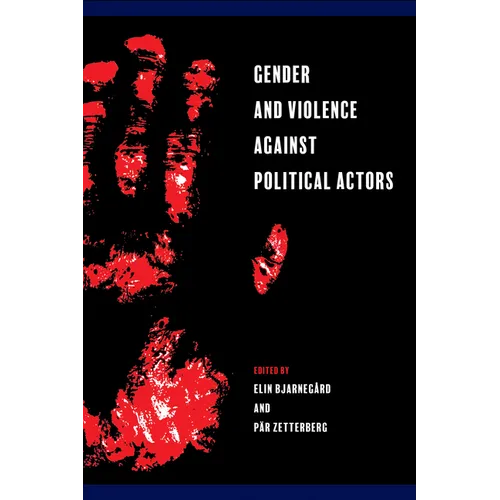 Gender and Violence against Political Actors - Paperback