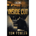 Inside Cut: A C.T. Ferguson Crime Novel - Hardcover