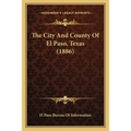 The City And County Of El Paso, Texas (1886)