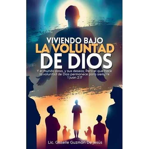 Viviendo Bajo La Voluntad De Dios - Paperback