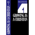 Growing as a Christian, Book 4 - Paperback