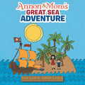 Annon and Mom's Great Sea Adventure - Paperback