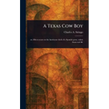 A Texas Cow Boy