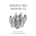 Angels All Around Us - Paperback