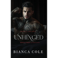 Unhinged: A Dark Captive Cartel Romance - Paperback