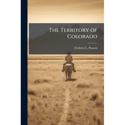 The Territory of Colorado
