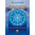 Bridges - Ancient Wisdom Revealed - Paperback