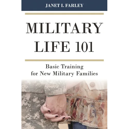 Military Life 101: Basic Training for New Military Families