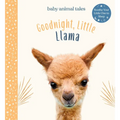 Goodnight, Little Llama: A Board Book - Hardcover