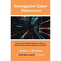 Strongpoint Cyber Deterrence: Lessons from Cold War Deterrence Theory & Ballistic Missile Defense Applied to Cyberspace