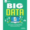Big Data: Information in the Digital World with Science Activities for Kids - Paperback