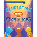 Revelation Is My Flashlight - Hardcover