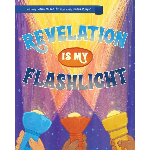 Revelation Is My Flashlight - Hardcover