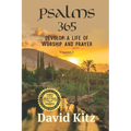 Psalms 365: Develop a Life of Worship and Prayer - Paperback