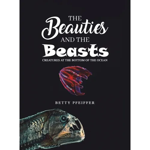 The Beauties and The Beasts - Hardcover