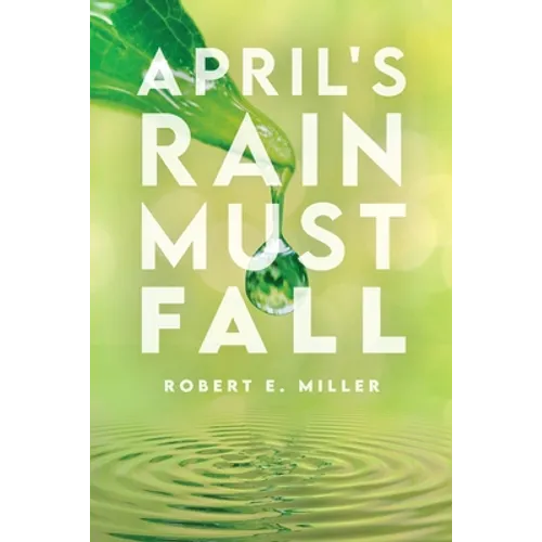April's Rain Must Fall - Paperback