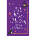 All My Hexes - Paperback