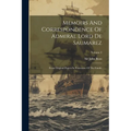 Memoirs And Correspondence Of Admiral Lord De Saumarez: From Original Papers In Possession Of The Family; Volume 2