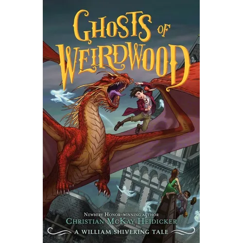 Ghosts of Weirdwood: A William Shivering Tale - Paperback