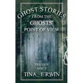 Ghost Stories from the Ghosts' Point of View, Vol. 3 - Paperback