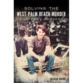 Solving the West Palm Beach Murder of Jeffrey Heagerty - Paperback