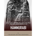 Legends of the Ancient World: The Life and Legacy of Hammurabi - Paperback