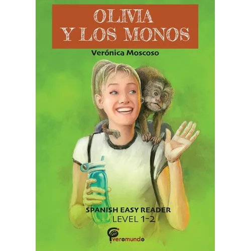Olivia Y Los Monos: Spanish Easy Reader - Paperback