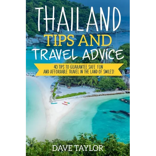 Thailand Travel Tips - Paperback