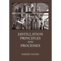 Distillation Principles and Processes - Hardcover