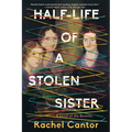 Half-Life of a Stolen Sister - Paperback