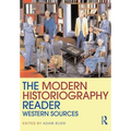 The Modern Historiography Reader: Western Sources - Paperback