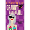 Granny Bares It All - Paperback