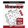 Minesweeper Puzzle Book: 500 Easy to Hard Puzzles (10x10) - Paperback