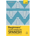 Beginners' Latin American Spanish: The Essential First Step to Learn Basic Latin American Spanish - Paperback