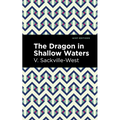 The Dragon in Shallow Waters - Hardcover