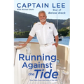 Running Against the Tide: True Tales from the Stud of the Sea - Paperback