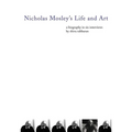 Nicholas Mosley's Life and Art: A Biography in Six Interviews - Paperback