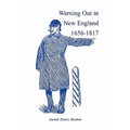 Warning Out in New England, 1656-1817