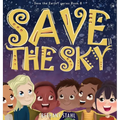 Save the Sky - Hardcover
