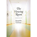 The Viewing Room: Stories - Paperback