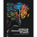African Psychoactive Plants - Paperback