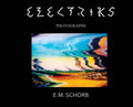 Electriks: photographs - Hardcover